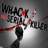 whack the serial killer