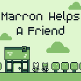 marron helps a friend